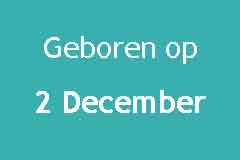Geboren 2 December Verjaardag Beroemdheden Logo Geboren 2 December Verjaardag Beroemdheden Logo